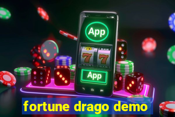 fortune drago demo